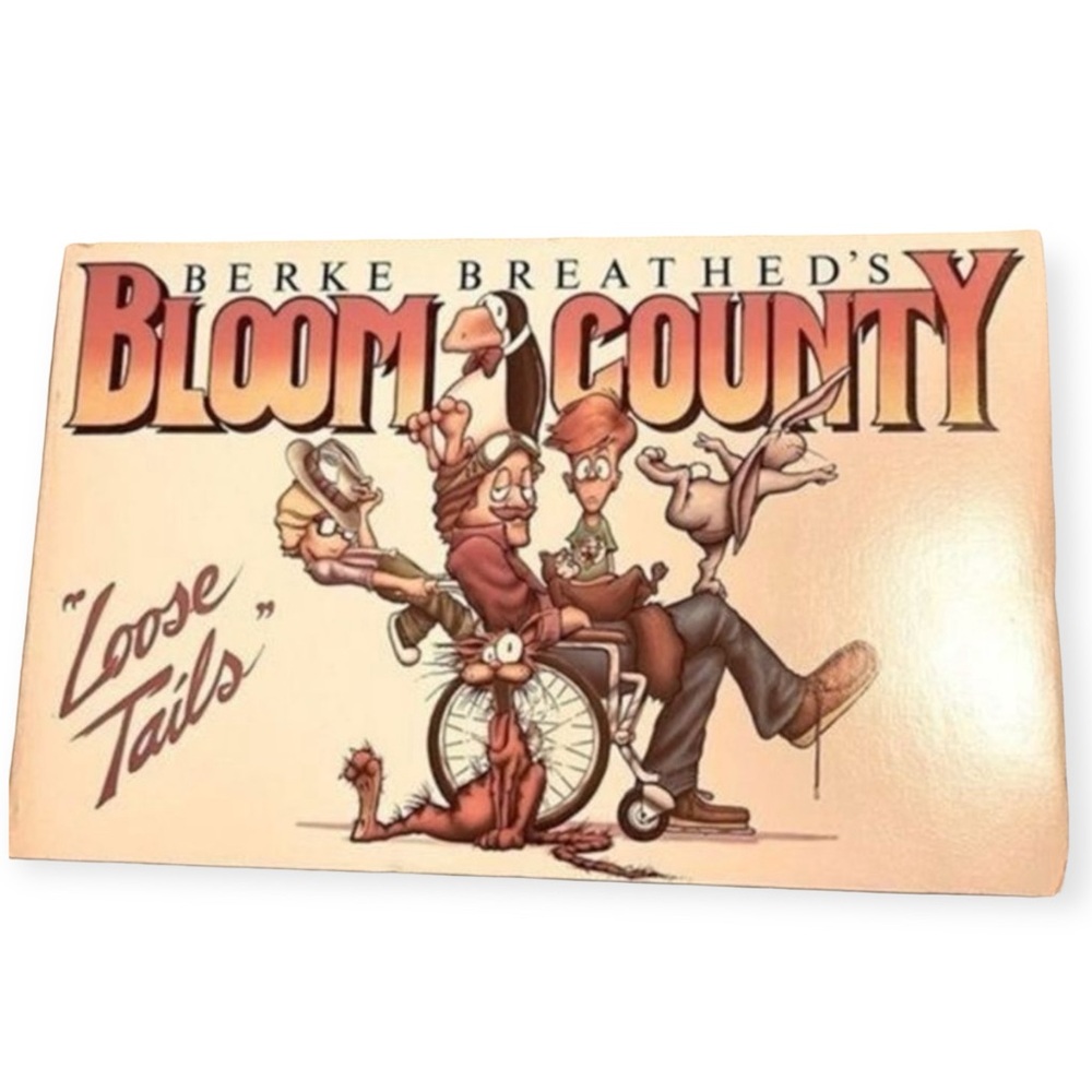 Bloom County “Loose Tails” by Berke Breathed